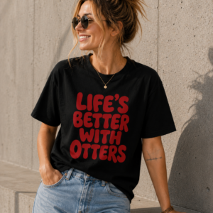 T-Shirt Life's better with otters - schwarz